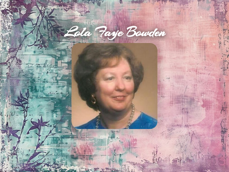 Lola Faye Bowden Obituary Image