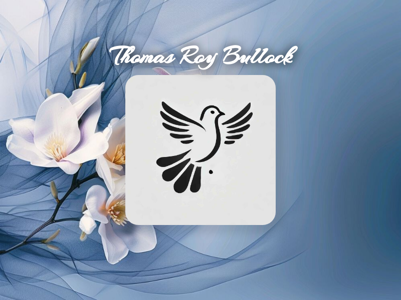 Thomas Roy Bullock Obituary Image